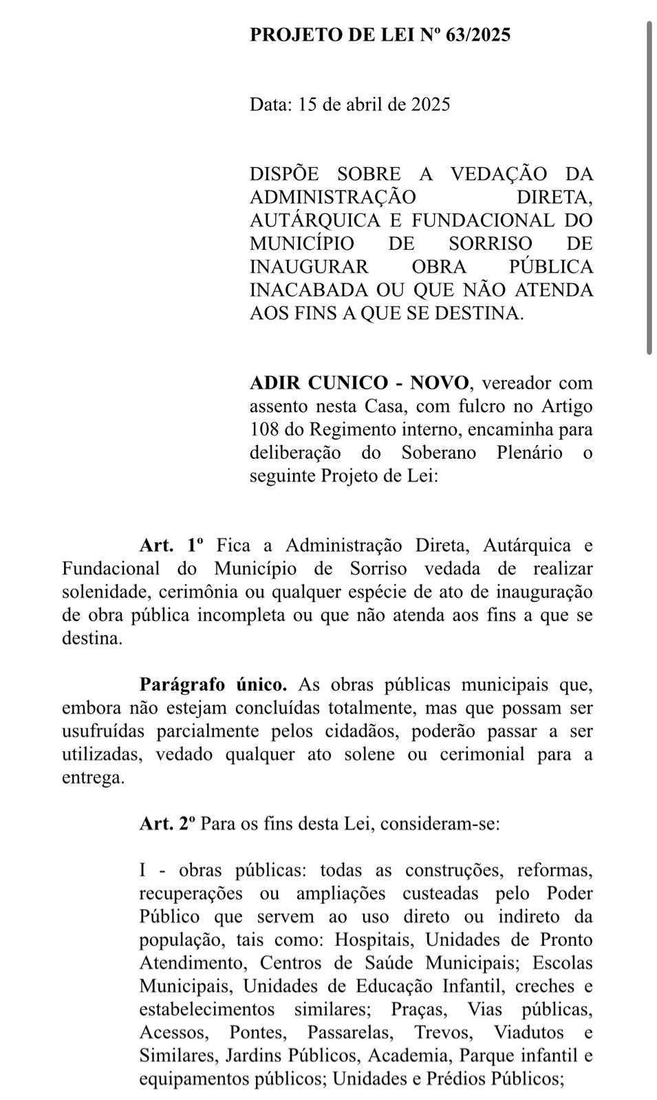 WhatsApp-Image-2025-04-21-at-10.51.02-1 Exclusivo:Vereador propõe proibição de inauguração de obras públicas inacabadas em Sorriso