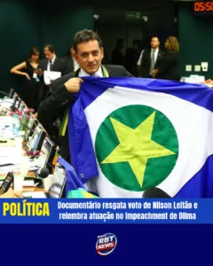 NOTICIAS-DE-POLITICA-2-240x300 Documentário resgata voto de Nilson Leitão e relembra atuação no impeachment de Dilma